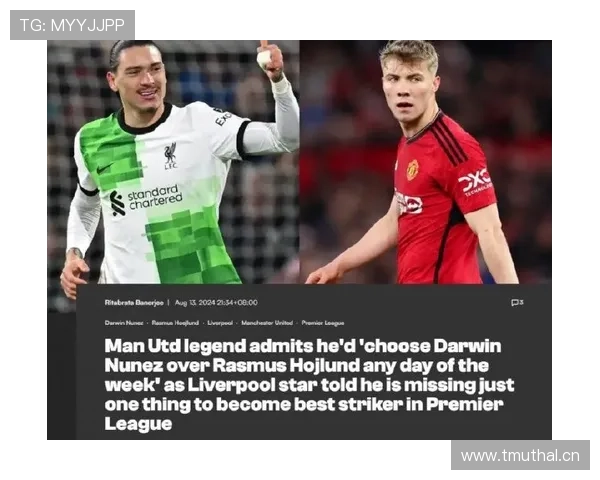 伊萨克与努涅斯对比分析：终结效率与战术角色有何差异